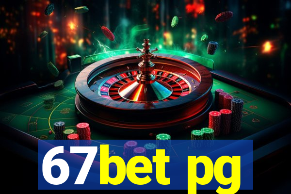 67bet pg